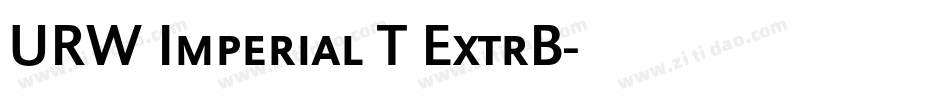URW Imperial T ExtrB字体转换